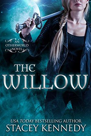 The Willow (Magic & Mayhem/Magical Sword #1)