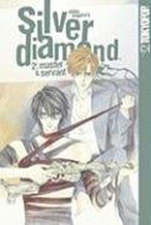 Silver Diamond, Volume 2: Master and Servant (Silver Diamond #2)