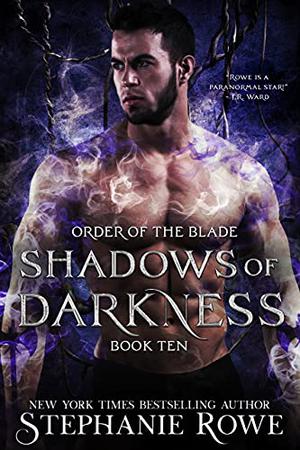 Shadows of Darkness  (Order of the Blade) (Order of the Blade #10)
