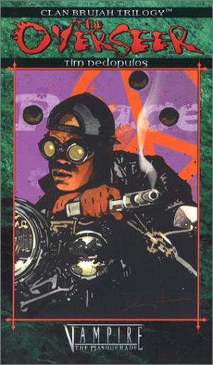 The Overseer (Clan Brujah Trilogy #2)