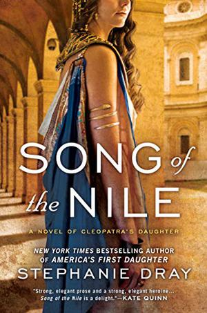 Song of the Nile (Cleopatra's Daughter #2)