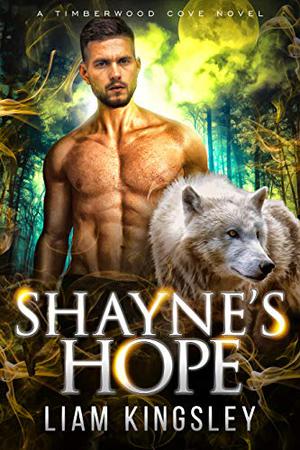 Shayne's Hope (Timberwood Cove #12)