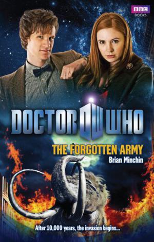 Doctor Who: The Forgotten Army (Doctor Who: New Series Adventures #39)