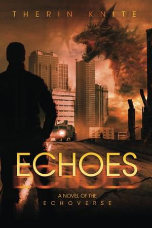 Echoes (The Echoverse #1)
