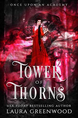 Tower of Thorns (Once Upon an Academy #1)