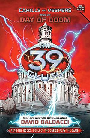 Day of Doom (The 39 Clues: Cahills vs. Vespers #6)