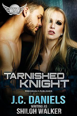 Tarnished Knight (Grimm's Circle #4)