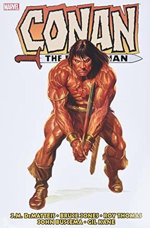 Conan the Barbarian: The Original Marvel Years Omnibus Vol. 5 (Conan the Barbarian 1970-1993 #116-149, Annual )