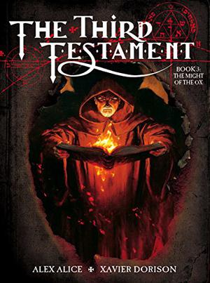 The Might of the Ox (Le Troisième Testament #3)