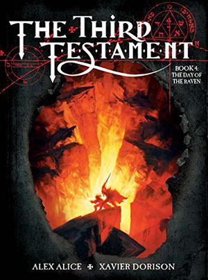 The Day of the Raven (Le Troisième Testament #4)