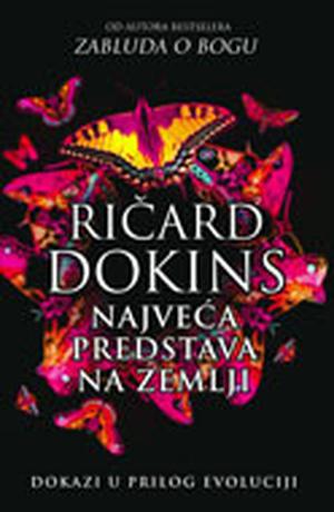 The Greatest Show on Earth: The Evidence for Evolution by Richard Dawkins