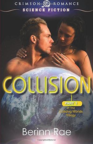 Collision by Berinn Rae