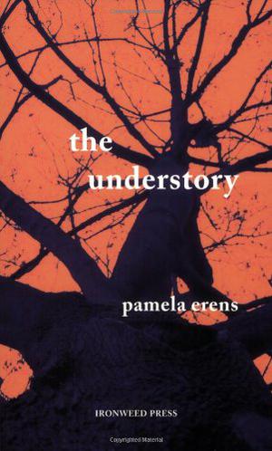 The Understory by Pamela Erens