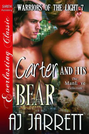 Carter and His Bear (Warriors of the Light #7)