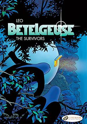 The Survivors (Betelgeuse #1)