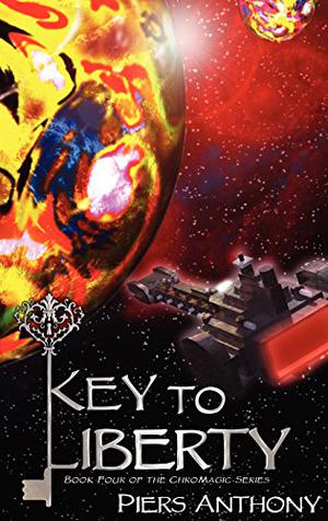 Key to Liberty by Piers Anthony
