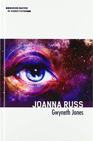 Joanna Russ by Gwyneth Jones