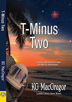 T-Minus Two by K.G. MacGregor