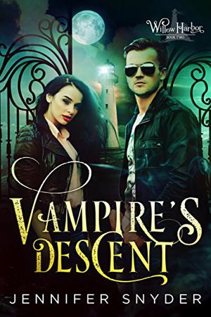 Vampire's Descent (Willow Harbor #2)
