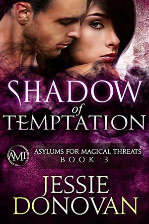 Shadow of Temptation by Jessie Donovan