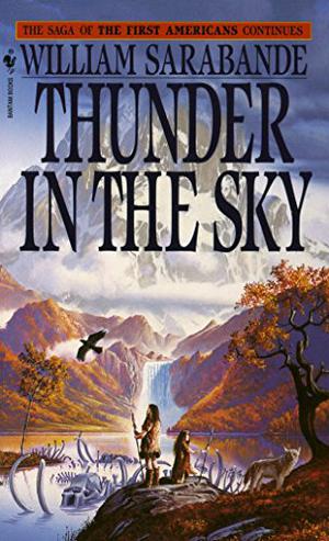 Thunder in the Sky (The First Americans #6)