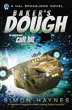 Baker's Dough (Hal Spacejock #5)