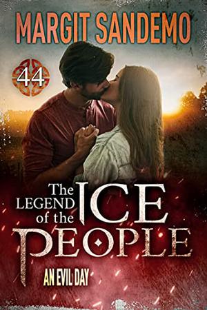 The Ice People 44 - An Evil Day (Sagaen om Isfolket #44)