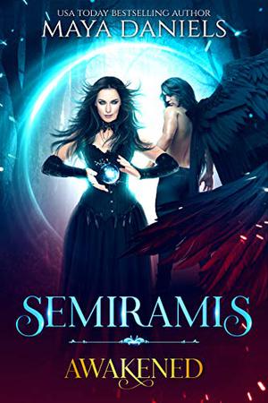Semiramis Awakened (Semiramis #1)