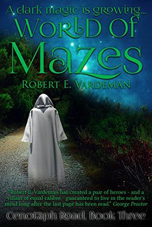 World of Mazes (Cenotaph Road #3)