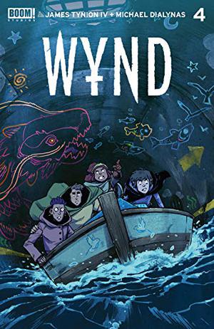Wynd #4 by James Tynion IV, Michael Dialynas