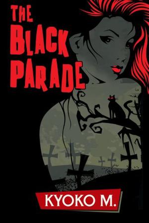 The Black Parade (The Black Parade #1)