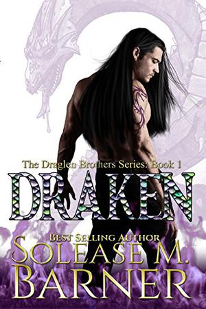 Draken by Solease M. Barner