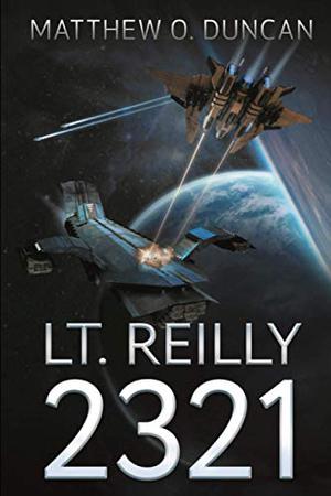 Lt. Reilly - 2321 by Matthew O. Duncan