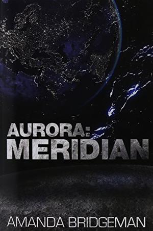 Aurora: Meridian (Aurora #3)