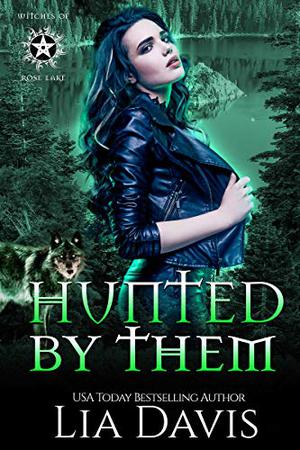 Hunted by Them by Lia Davis