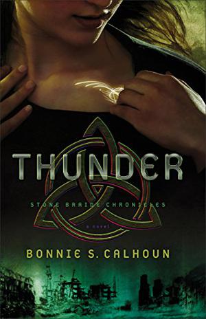 Thunder (Stone Braide Chronicles #1)