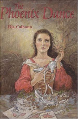 The Phoenix Dance by Dia Calhoun