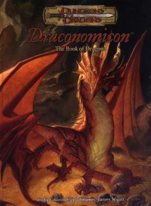 Draconomicon: The Book of Dragons by Andy Collins, Skip Williams, James Wyatt