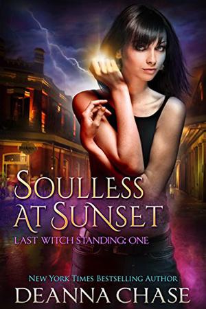 Soulless at Sunset  (Last Witch Standing) (Last Witch Standing #1)