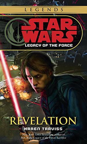 Legacy of the Force: Revelation (Star Wars: Legacy of the Force #8)