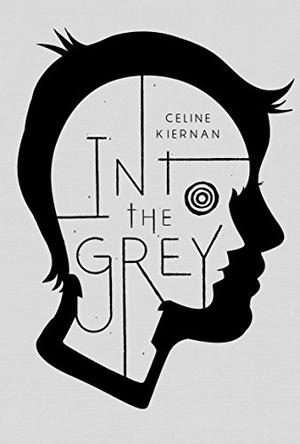 Into the Grey by Celine Kiernan