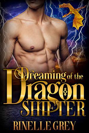 Dreaming of the Dragon Shifter (Return of the Dragons #0.5)