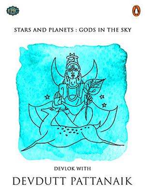 Stars and Planets: Gods in the Sky  (Penguin Petit) by Devdutt Pattanaik