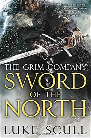 Sword of the North (Grim Company #2)