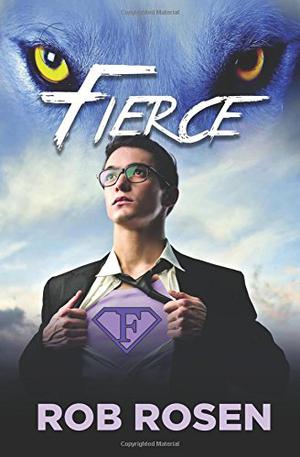 Fierce by Rob Rosen