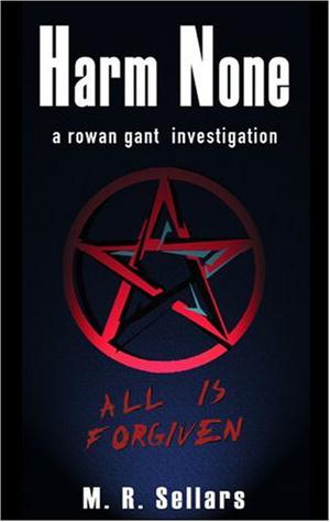 Harm None (A Rowan Gant Investigation #1)