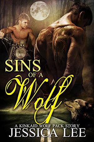Sins of A Wolf (KinKaid Wolf Pack #4)