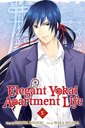 Elegant Yokai Apartment Life, Vol. 5 by Hinowa Kouzuki