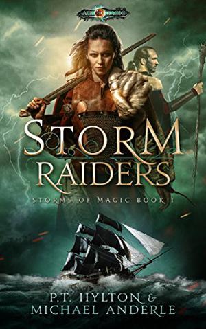 Storm Raiders: Age Of Magic - A Kurtherian Gambit Series (Kurtherian Gambit Universe #210)