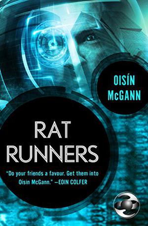 Rat Runners by Oisin McGann